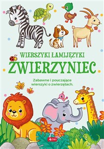 Wierszyki łamijęzyki Zwierzyniec Zabawne i pouczające wierszyki o zwierzętach polish books in canada