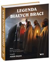 Legenda Białych Braci Polish bookstore