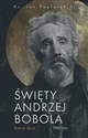 Święty Andrzej Bobola - Łowca dusz   