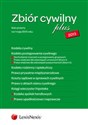 Zbiór cywilny PLUS 2013 Kodeks cywilny, Kodeks postępowania cywilnego, Dochodzenie roszczeń w postępowaniu grupowym - 