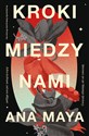 Kroki między nami   