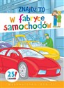 Znajdź to W fabryce samochodów - Mirosława Kwiecińska