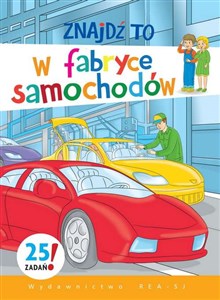 Znajdź to W fabryce samochodów  