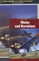 Niebo nad Kurskiem pl online bookstore