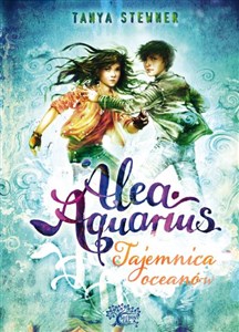 Alea aquarius Tajemnice oceanów  