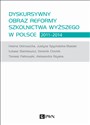 Dyskursywny obraz reformy szkolnictwa wyższego w Polsce 2011-2014 online polish bookstore