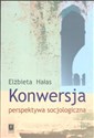 Konwersja perspektywa socjologiczna  