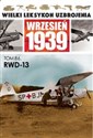 Wielki Leksykon Uzbrojenia Wrzesień 1939 RWD-13 - 