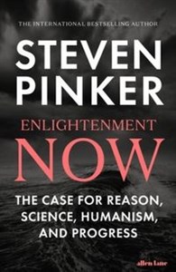 Enlightenment Now The Case for Reason, Science, Humanism, and Progress Bookshop