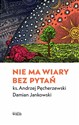 Nie ma wiary bez pytań online polish bookstore