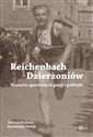 Reichenbach / Dzierżoniów. Historia sportowych pasji i polityki  polish usa