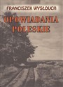 Opowiadania Poleskie - Franciszek Wysłouch