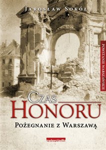 Czas Honoru Pożegnanie z Warszawą Polish Books Canada