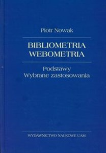Bibliometria Webometria Podstawy Wybrane zastosowania pl online bookstore