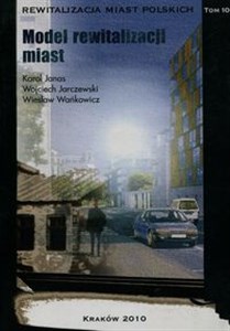 Model rewitalizacji miast Tom 10 pl online bookstore