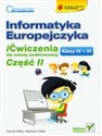 Informatyka Europejczyka 4-6 iĆwiczenia Część 2 Szkoła podstawowa bookstore