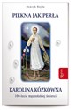 Piękna jak perła. Karolina Kózkówna Polish bookstore