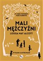 Mali mężczyźni Mali mężczyźni - Louisa May Alcott  