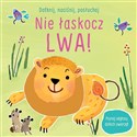 Dotknij naciśnij posłuchaj Nie łaskocz lwa! to buy in Canada