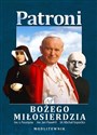 Patroni od Bożego Miłosierdzia. św. Jan Paweł II..  
