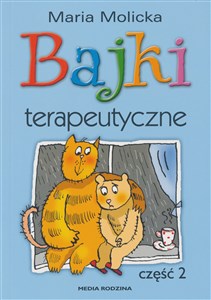 Bajki terapeutyczne cz. 2  