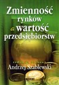 Zmienność rynków a wartość przedsiębiorstw books in polish