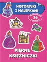 Piękne księżniczki Historyjki z nalepkami - Anna Wiśniewska