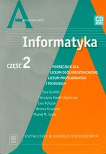 Informatyka Część 2 Podręcznik z płytą CD Liceum Zakres rozszerzony bookstore