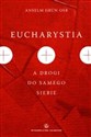 Eucharystia a drogi do samego siebie pl online bookstore