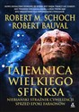 Tajemnica Wielkiego Sfinksa - Robert M. Schoch, Robert Bauval