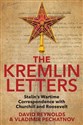 Kremlin Letters Stalin's Wartime Correspondence with Churchill and Roosevelt bookstore