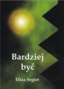 Bardziej być in polish