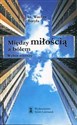 Między miłością a bólem Wybór wierszy - Polish Bookstore USA