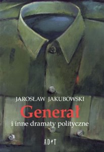 Generał i inne dramaty polityczne polish books in canada