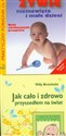 Jak cało i zdrowo przyszedłem na świat / Jak żywić niemowlęta i małe dzieci Pakiet Polish Books Canada