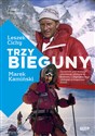 Trzy bieguny Opowieść pierwszego zimowego zdobywcy Everestu i legendarnego zdobywcy biegunów Ziemi polish usa