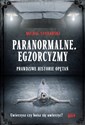 Paranormalne. Egzorcyzmy - Michał Stonawski .