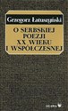O serbskiej poezji XX wieku i współczesnej bookstore