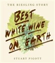 The Riesling Story Best White Wine on Earth buy polish books in Usa