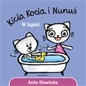 Kicia Kocia i Nunuś. W kąpieli buy polish books in Usa