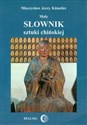 Mały słownik sztuki chińskiej online polish bookstore