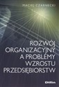 Rozwój organizacyjny a problemy wzrostu przedsiębiorstw - Polish Bookstore USA