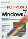 Po prostu Windows 7 Bez kłopotów zmień swój system na Windows online polish bookstore