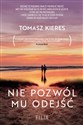 Nie pozwól mu odejść books in polish