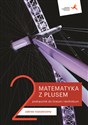 Matematyka z plusem 2 Podręcznik Zakres rozszerzony Szkoła ponadpodstawowa - Polish Bookstore USA