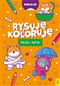 Rysuję i koloruję Pieski i kotki - 