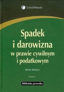 Spadek i darowizna w prawie cywilnym i podatkowym polish books in canada