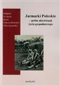 Jarmarki Poleskie próba aktywizacji życia gospodarczego in polish