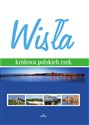 Wisła królowa polskich rzek 