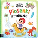 Piosenki dla maluszka Biblioteczka małego dzie - Opracowanie Zbiorowe